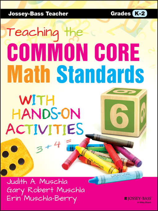 Title details for Teaching the Common Core Math Standards with Hands-On Activities, Grades K-2 by Erin Muschla - Available